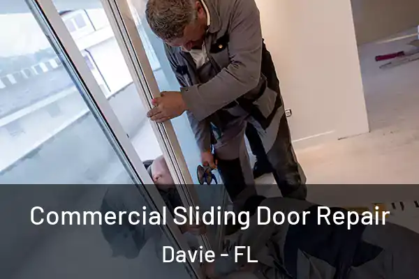  Commercial Sliding Door Repair Davie - FL