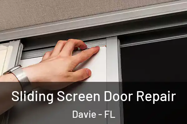  Sliding Screen Door Repair Davie - FL